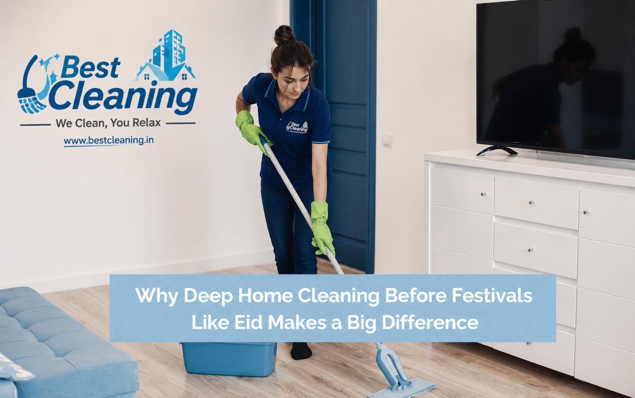 Get Deep Home Cleaning Before Eid & Diwali – Best Cleaning